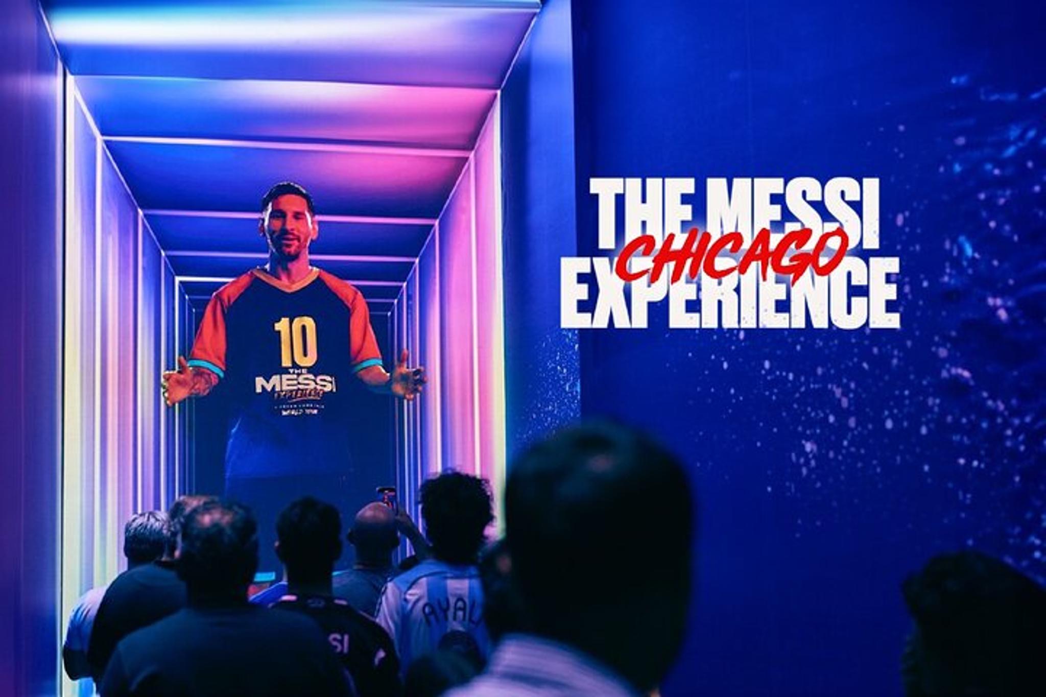 Chicago Messi Experience Admission