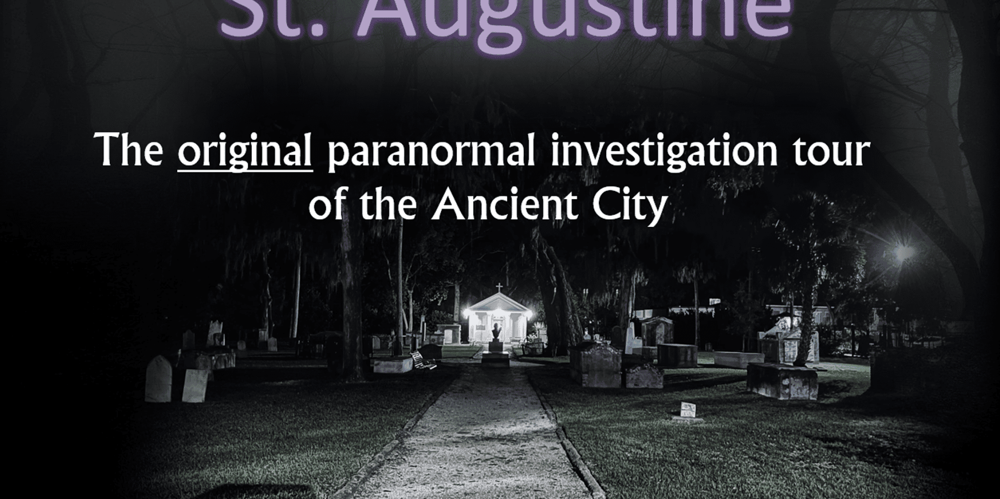 Saint Augustine Paranormal Investigation Tour