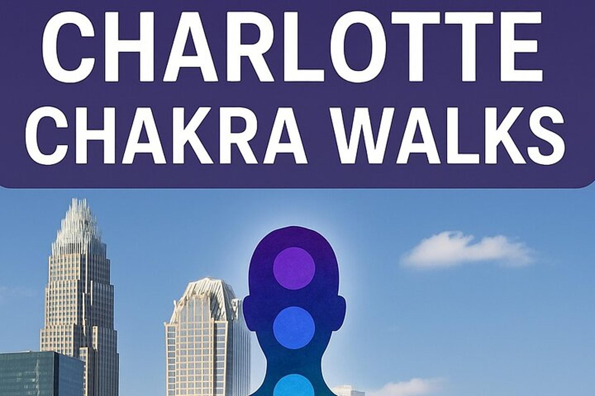 Charlotte Chakra Alignment Walking Tour - Image 2