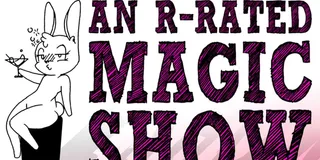 Las Vegas R-Rated Magic Show