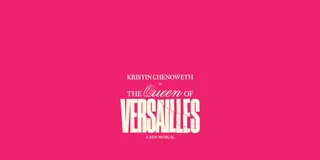 New York City Musical: The Queen of Versailles