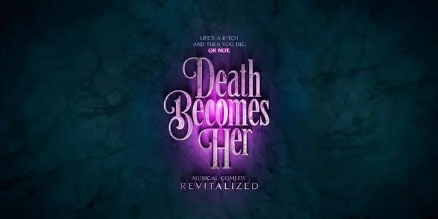 New York City Death Becomes Her Musical 2.5 hr - Image 1