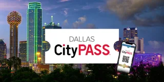 Dallas CityPASS: 4 Attractions